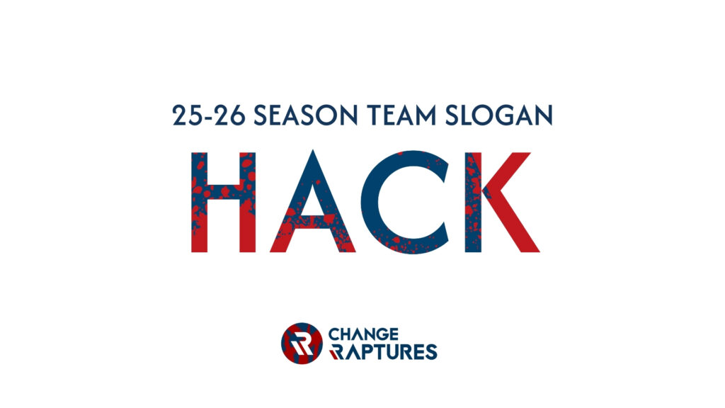 CHANGE RAPTURES】25-26 SEASON 新体制発表 〜新スローガン「HACK」で